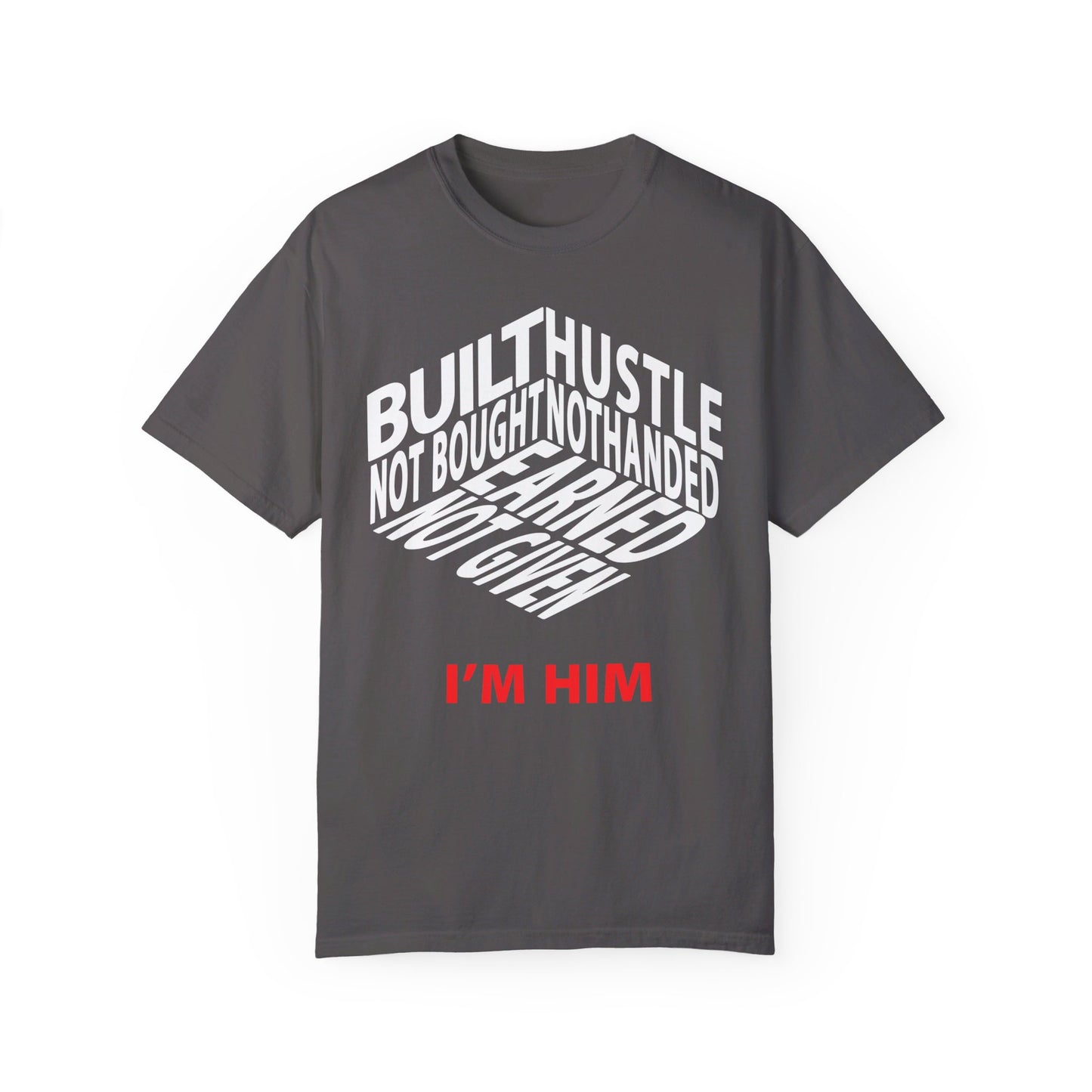 I'M HIM Unisex Garment-Dyed T-shirt